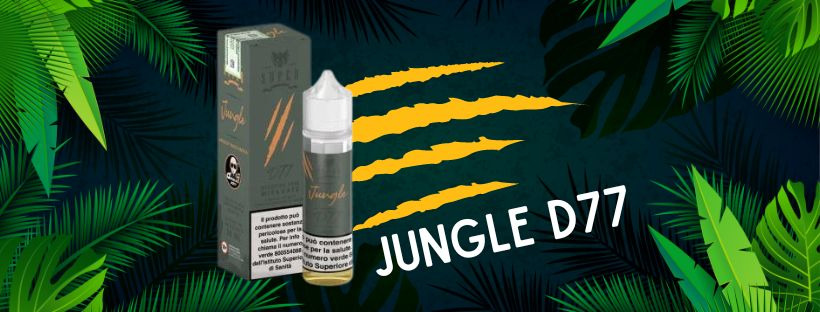 Jungle D77 super Flavor Mix&Vape un gusto tropical tutto da scoprire!